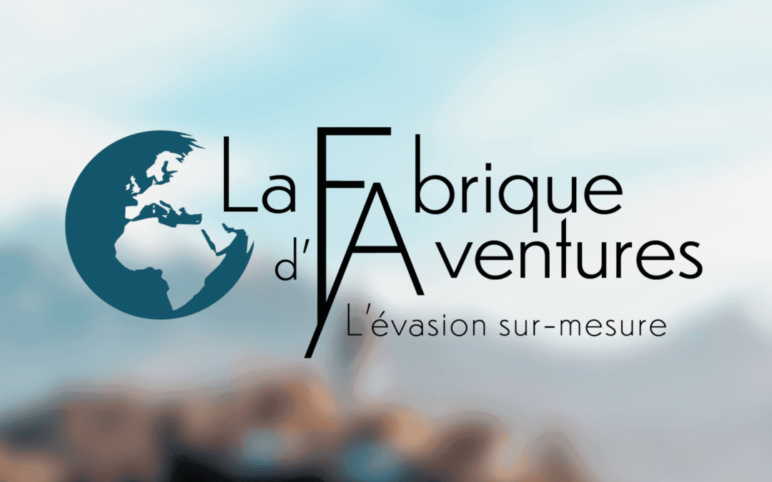 Alcis Voyages becomes La Fabrique d’Aventures